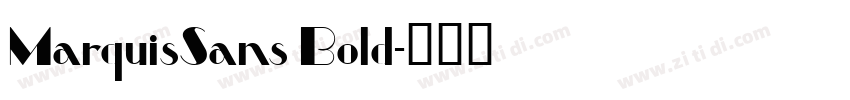 MarquisSans Bold字体转换